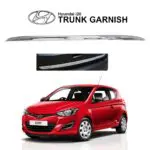 Ateen Trunk Garnish/Dicky Patti/Dicky Garnish Compatible For Hyundai i 20 (Old & New)